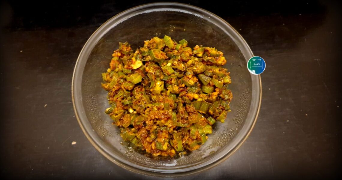 Orka or Bhendi Subzi or Bhaji